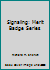Signaling:  Merit Badge Series B000H0PCW4 Book Cover