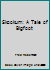 Skookum: A Tale of Bigfoot 1598723650 Book Cover