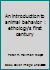 An introduction to animal behavior : ethology's first century B007QBIHUG Book Cover