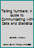 Talking Numbers: A Guide to Communicating with Data and Statistics 1119536863 Book Cover