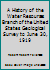 A History of the Water Resources Branch of the United States Geological Survey to June 30, 1919 B0047VAACQ Book Cover
