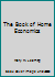 The Book of Home Economics B003X8RD6A Book Cover