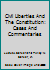 Civil Liberties And The Constitution: Cases And Commentaries B0096SK3TA Book Cover