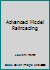 Advanced Model Railroading B000K0AV5O Book Cover