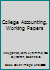 College Accounting, Working Papers 1119664551 Book Cover