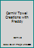 Carnivl Towel Creations with Freddy B001SGL3A6 Book Cover