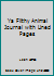 Ya Filthy Animal Journal with Lined Pages 1672963060 Book Cover