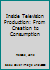 Inside Television Production: From Creation to Consumption 1138190373 Book Cover