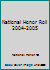 National Honor Roll 2004-2005 1932654240 Book Cover
