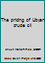 The pricing of Libyan crude oil B003VUCL4Y Book Cover