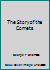 The Story of the Comets B00RDCP6D4 Book Cover