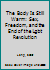 The Body is Still Warm: Sex, Freedom, and the End of the LGBT Revolution 0745338437 Book Cover