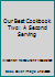 Our Best Cookbook Two: A Second Serving 0942495470 Book Cover