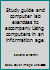 Study guide and computer lab exercises to accompany Using computers in an information age 0827323697 Book Cover