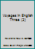 Voyages in English Three (3) B0094KPJUI Book Cover