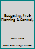 Budgeting, Profit-Planning & Control, B001NNU3UA Book Cover