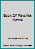 Book Of Favorite Hymns B003L22A48 Book Cover