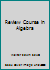 Review Course in Algebra B00085MTQ0 Book Cover
