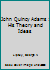 John Quincy Adams : His Theory and Ideas B001VDLLNK Book Cover