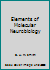 Elements of Molecular Neurobiology (A Wiley medical publication) 0471921246 Book Cover