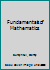 Fundamentals of Mathematics 0030639018 Book Cover