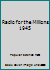Radio for the Millions 1945 1559180196 Book Cover