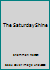The Saturday Shine B001P0PWEI Book Cover