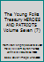 The Young Folks Treasury HEROES AND PATRIOTS Volume Seven B000GLGSWM Book Cover
