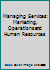 Managing Services: Marketing, Operations and Human Resources 0135615720 Book Cover