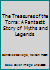 The Treasures of the Torra: A Fantastic Story of Myths and Legends 1730704735 Book Cover