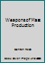 Weapons of Mass Production 0615462405 Book Cover