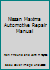 Nissan Maxima Automotive Repair Manual 1850103410 Book Cover