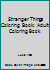 Stranger Things Coloring Book: Adult Coloring Book 1983706515 Book Cover