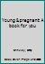 Young & pregnant: A book for you 0962258504 Book Cover