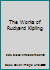 The Works of Rudyard Kipling B000RSND18 Book Cover