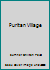 Puritan Village B001LLXA90 Book Cover