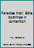 Paradise trail: Bible doctrines in contention B00071T3LO Book Cover