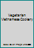 Vegetarian Vietnamese Cookery 1906448078 Book Cover