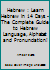 Hebrew (Booklet): Learn Hebrew In 14 Days - Guide To Hebrew Language, Alphabet and Pronunciation! (Learning Language, Foreign Langauge) 1534682228 Book Cover