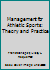 Management for Athletic Sports: Theory and Practice 0962312614 Book Cover