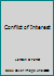 Conflict of interest;: A novel, B000MZQT0I Book Cover