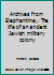 Archives from Elephantine: The Life of an Ancient Jewish Military Colony B0006BU9Y0 Book Cover