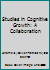 Studies in Cognitive Growth: A Collaboration B009HWXBG2 Book Cover