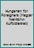 Hungarian for Foreigners (Magyar Nyelvkonyv Kulfoldieknek) 9631951219 Book Cover