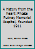 A history from the heart: Phoebe Putney Memorial Hospital, founded 1911 B0006P7534 Book Cover