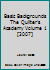 Basic Backgrounds The Quilter's Academy Volume 1 [2007] 0978514602 Book Cover