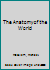 The Anatomy of the World B002V96DVS Book Cover