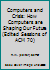 Computers and Crisis: How Computers are Shaping Our Future (Edited Sessions of ACM 70) B000KEMEI2 Book Cover