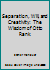 Separation, Will, and Creativity: The Wisdom of Otto Rank 1568218028 Book Cover