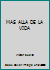 Más allá de la vida 9684066821 Book Cover